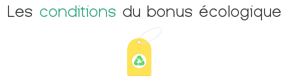 condition bonus ecologique